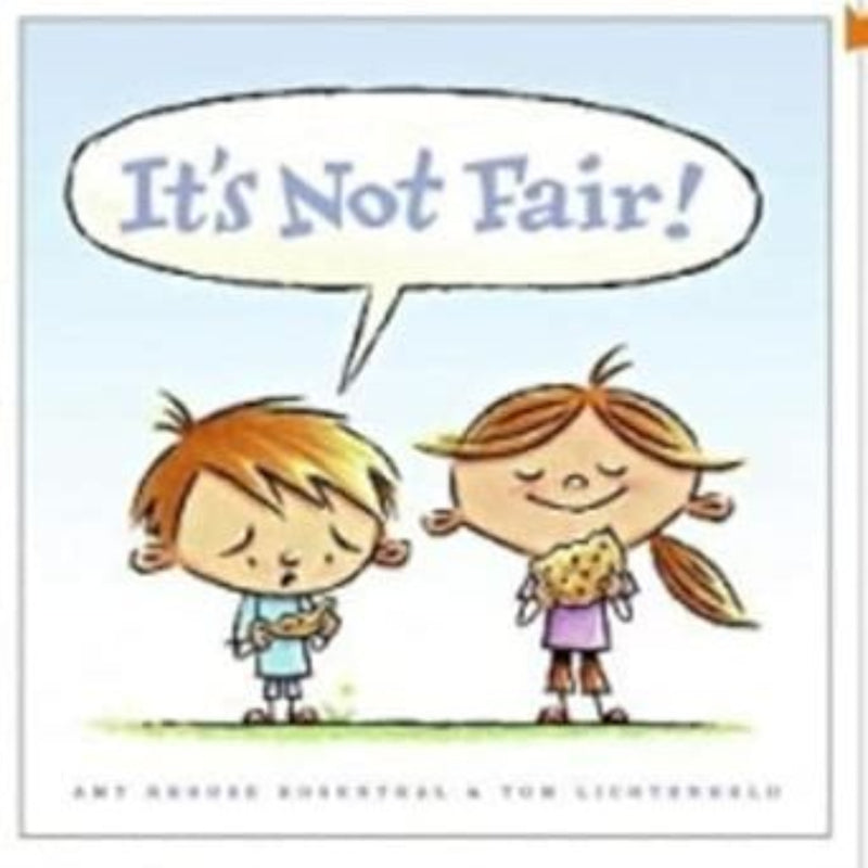 Children's book cover showing two cartoon kids with speech bubble saying It's Not Fair
