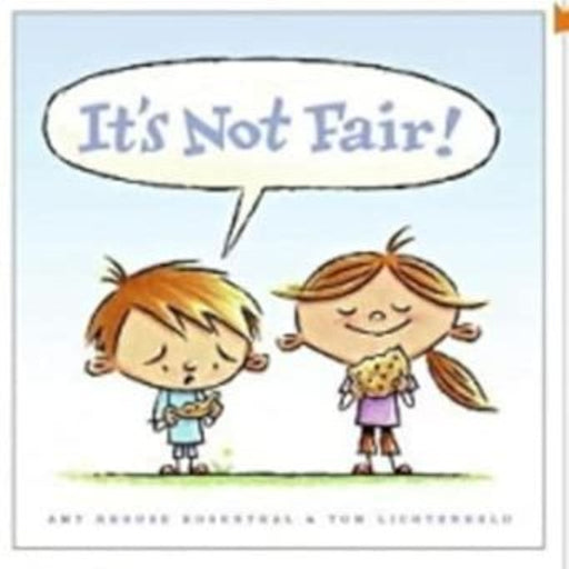 Children's book cover showing two cartoon kids with speech bubble saying It's Not Fair