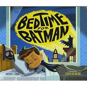 Bedtime for Batman children's book cover showing sleeping Batman with cityscape background