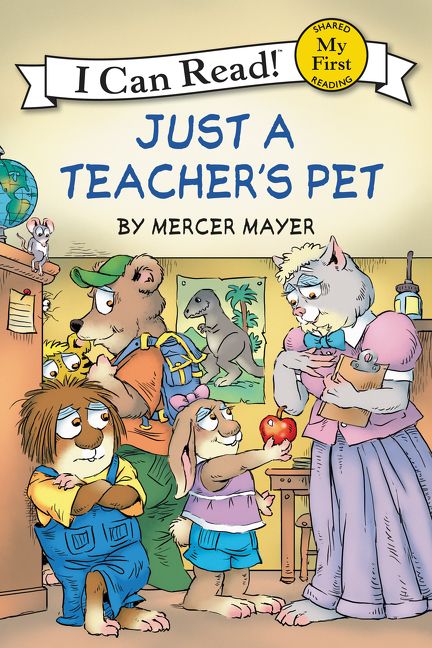 I Can Read book cover Just a Teacher's Pet by Mercer Mayer featuring Little Critter characters