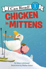 Chicken in Mittens I Can Read Level 1 book cover with skiing characters