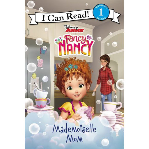 Disney Junior Fancy Nancy Mademoiselle Mom I Can Read Level 1 book cover