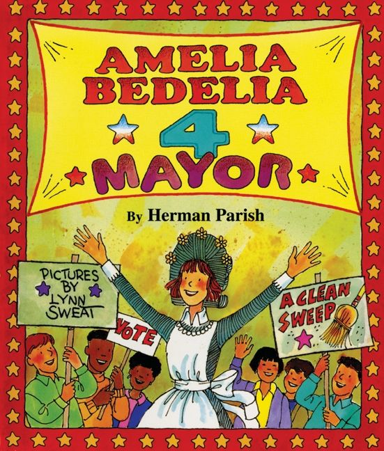 Amelia Bedelia 4 Mayor children's book cover by Herman Parish with illustrations by Lynn Sweat