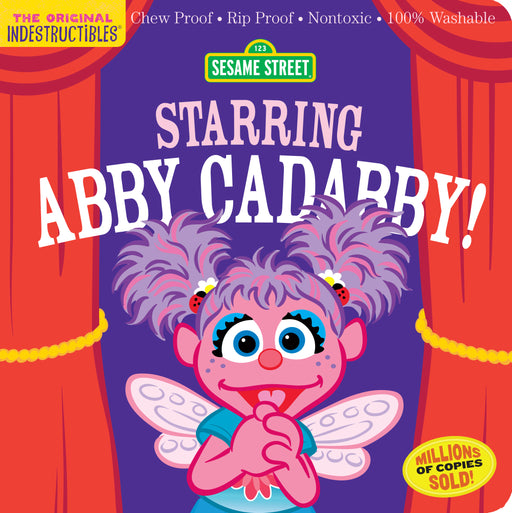 Indestructibles Sesame Street book cover featuring Abby Cadabby fairy character on stage