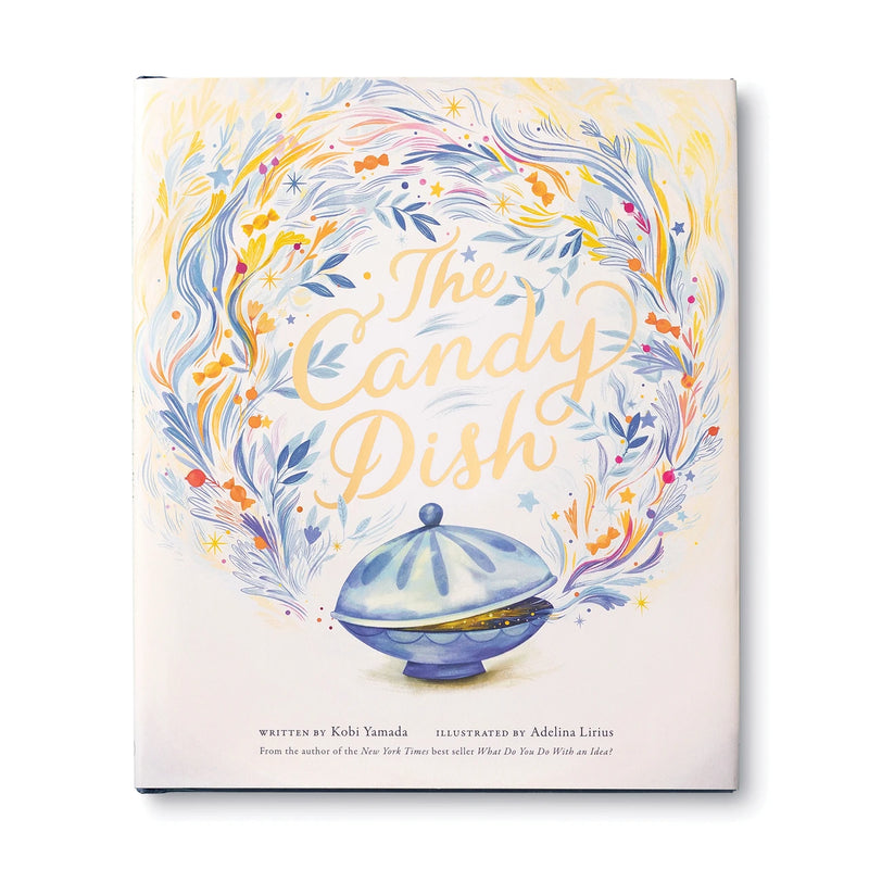 The Candy Dish children's book cover with whimsical illustration by Kobi Yamada and Adelina Lirius