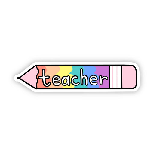 Rainbow colored pencil-shaped vinyl sticker with teacher text on white background