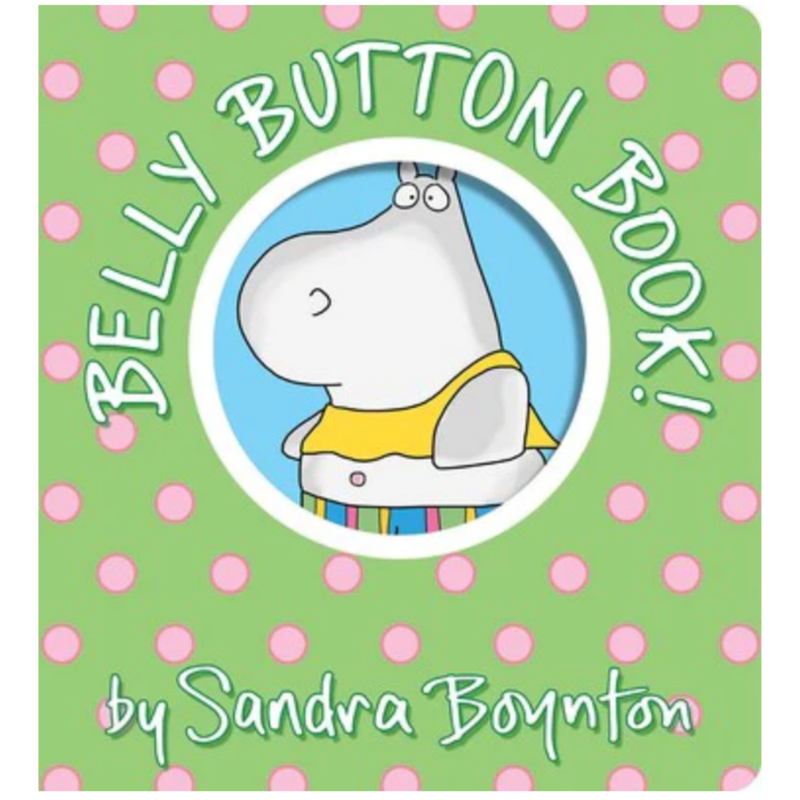Book cover of 'Belly Button Book!' by Sandra Boynton with a cartoon character on a green background with pink polka dots.