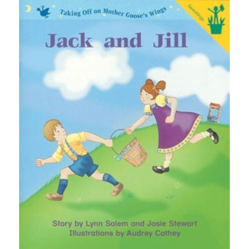 Children's book cover titled "Jack and Jill" showing an illustrated boy and girl running up a grassy hill under a blue sky with clouds. The cover also includes the text "Taking Off on Mother Goose's Wings" and a yellow "Sending" banner.