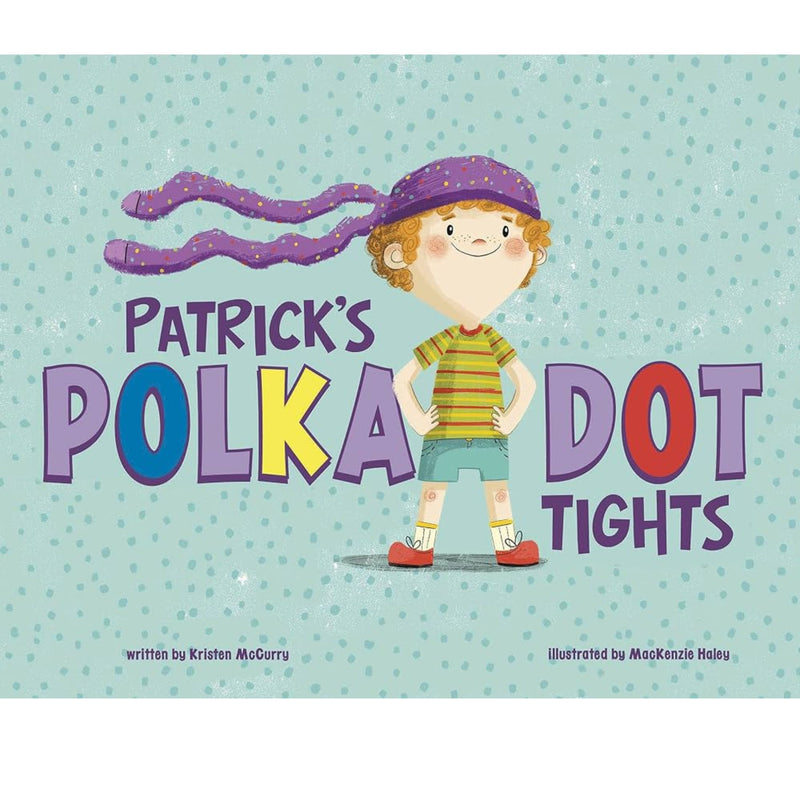 Children's book cover titled "Patrick's Polka Dot Tights" with a cartoon child wearing a purple polka-dot hat and striped shirt on a light aqua dotted background.