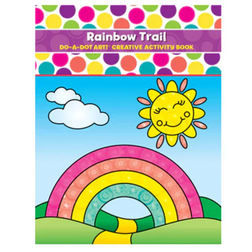 Do A Dot Art Rainbow Trail creative activity book cover with colorful rainbow illustration
