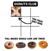 A graphic layout with the text 'DONUTS CLUE' at the top, a black grid in the center with an arrow pointing to a small donut photo in the upper left, and four donut examples along the bottom under the text 'FULL IMAGES SHOULD LOOK LIKE THESE:'.