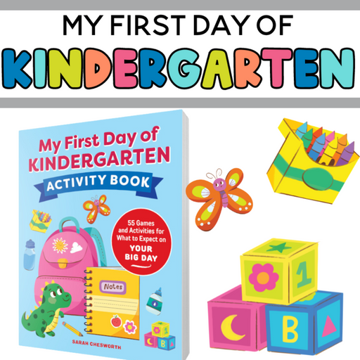 My First Day of Kindergarten Activity Book by Sarah Chesworth with colorful decorative elements