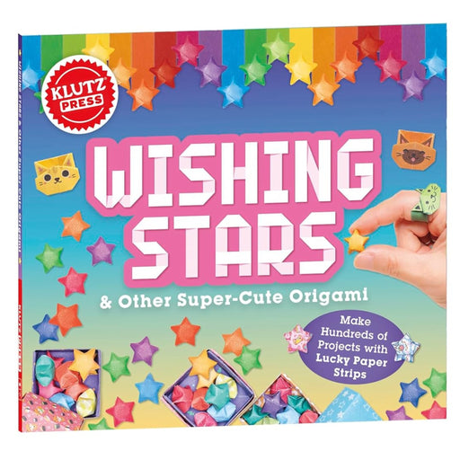 Front cover of the Klutz Press 'Wishing Stars & Other Super-Cute Origami!' book, featuring a colorful rainbow star border, large pink title text, and a hand holding a paper star on a bright multicolor background.