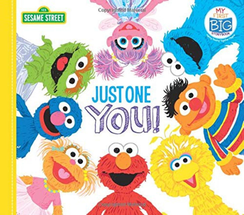Sesame Street 'Just One You!' My First Big Book cover, featuring colorful Sesame Street characters including Elmo, Cookie Monster, Big Bird, Tigger, and others on a white background.