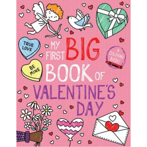 Cover of 'My First Big Book of Valentine's Day' coloring book with illustrations on a pink background.